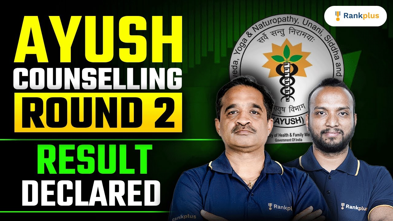 AYUSH Counselling 2024 Round 2 Result Out🔥 | Very High Cutoff? | AACCC ...