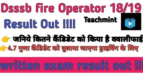 Dsssb Fire Operator Result out  Result out official notice update result out fire operator Teachmint