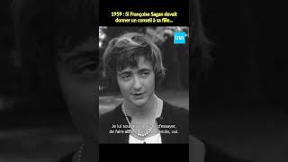 Le conseil de Françoise Sagan à sa fille❣️ #INA #shorts