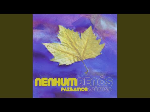 Putar Um Pequeno Imprevisto (Acústico) - Nenhum De Nós