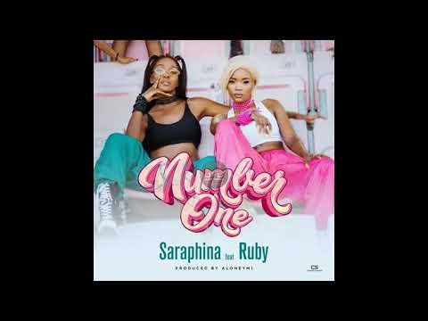 Number One Saraphina Ft Ruby