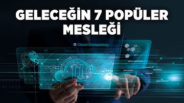 Geleceğin 7 Popüler Mesleği