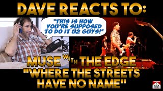 Dave's Reaction: Muse with The Edge — Where The Streets Have No Name