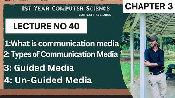 ICS Computer Science Class 11 | Guided media vs UnGuided Meda| Lecture 40 | chapter 3