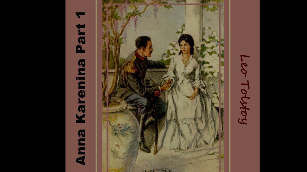 Anna Karenina series 1 by Leo Tolstoy Part 11 - YouTube