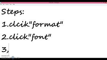 How to change the font in notepad.