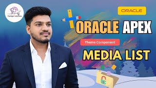 🚀 Media List Theme Component in Oracle APEX | Step-by-Step Tutorial | @thanigaisolutions