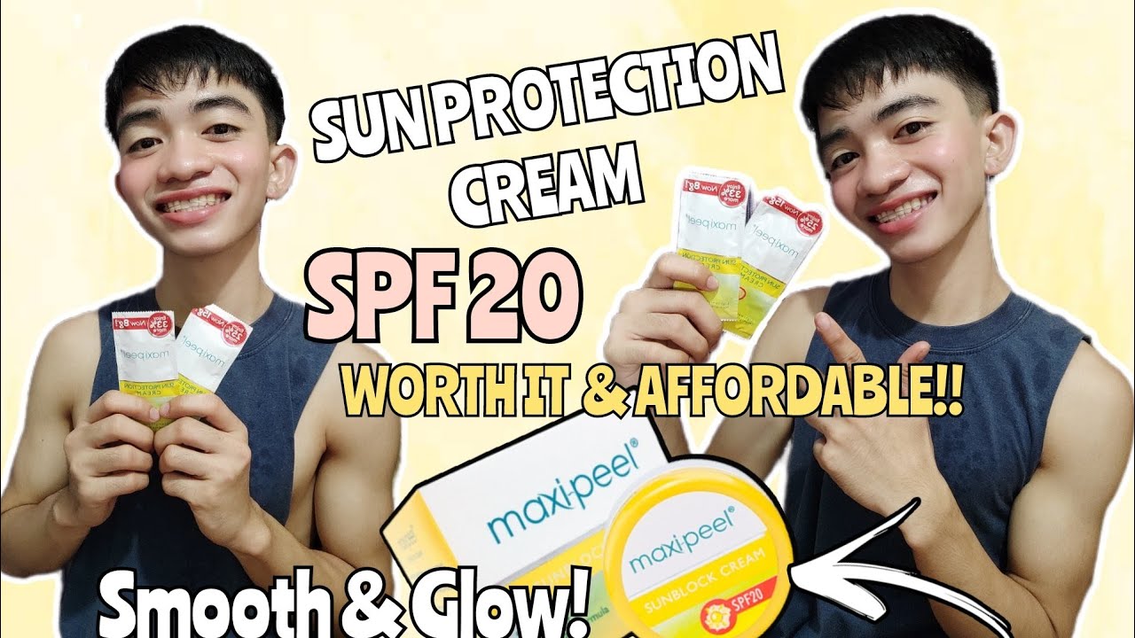MAXIPEEL SUN PROTECTION CREAM REVIEW!! SPF 20 WORTH IT & AFFORDABLE!! PAMPAPUTI AT NAKAKAKINIS PA! 😍