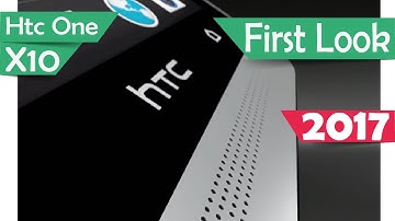 Htc One X10  - Specs - April 2017