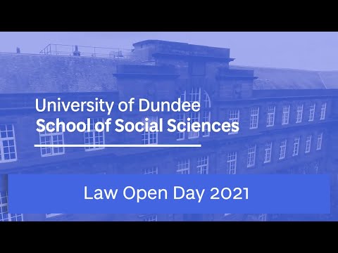 Law | Open Day 2021 | University of Dundee