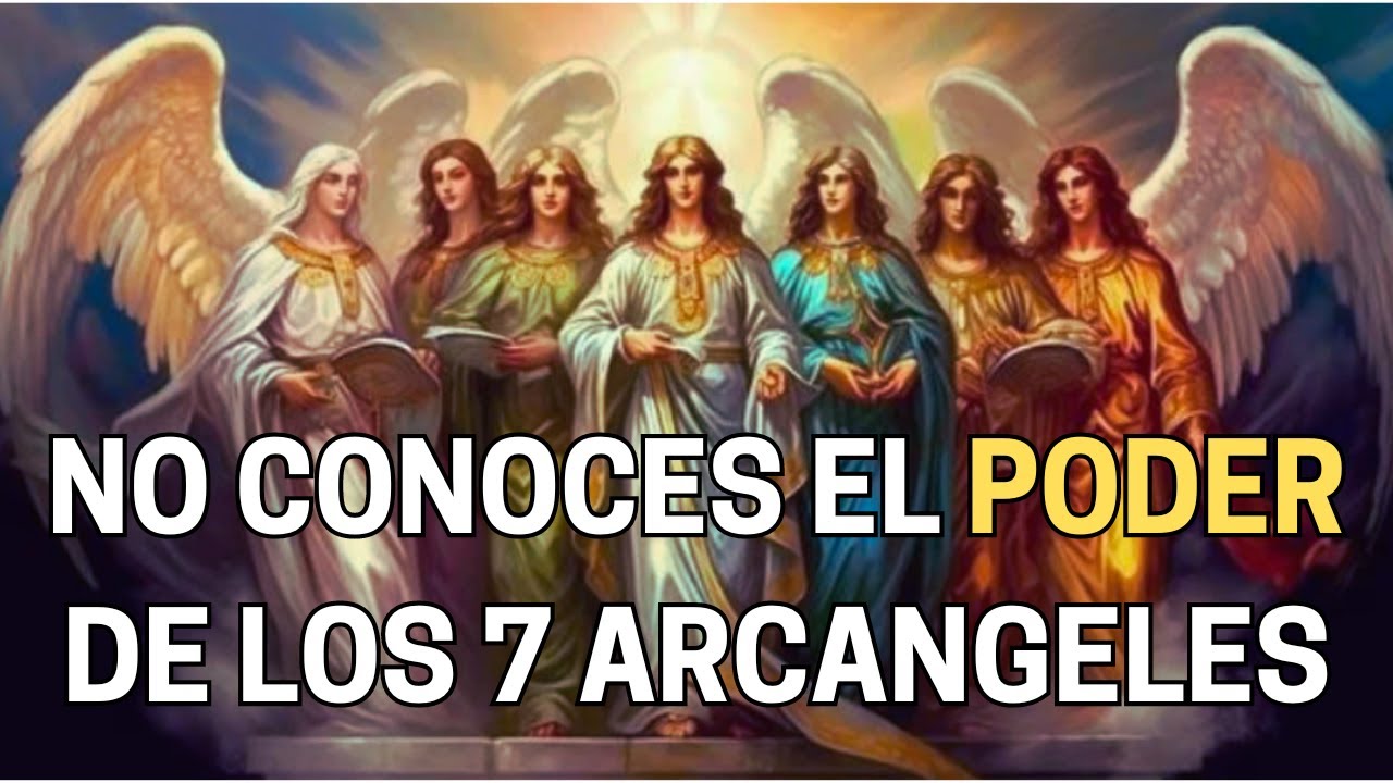 NO Conoces El Poder De Los 7 Arcángeles de Dios En Tu Vida 🙏