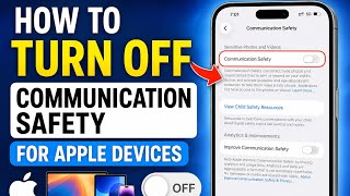 How to turn off Communication Safety for Apple devices