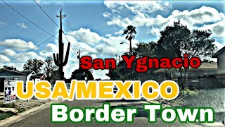San ygnacio, tx (usa/mexico border) - awesome town!!!!