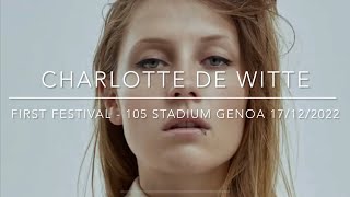 CHARLOTTE DE WITTE - FIRST FESTIVAL - 105 STADIUM GENOA - 17/12/2022