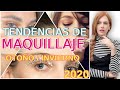 TENDENCIAS MAQUILLAJE OTOÑO-INVIERNO 2020 /LO QUE DEBES SABER