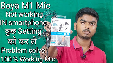 Boya M1 Mic Not working in smartphone | 100% Working Mic | Problem solve |