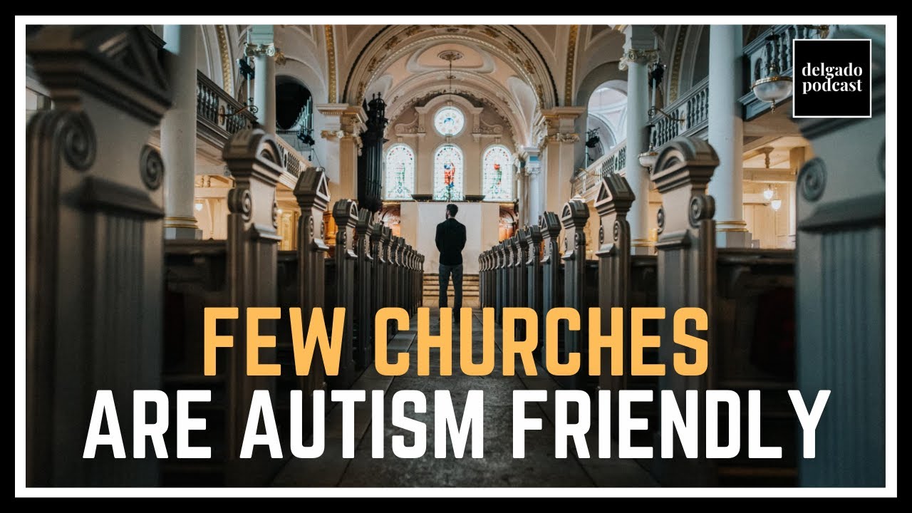 Autism & Church Barriers to Inclusion for Neurodiverse People Dr