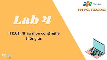 Lab 4 nhập môn công nghệ thông tin