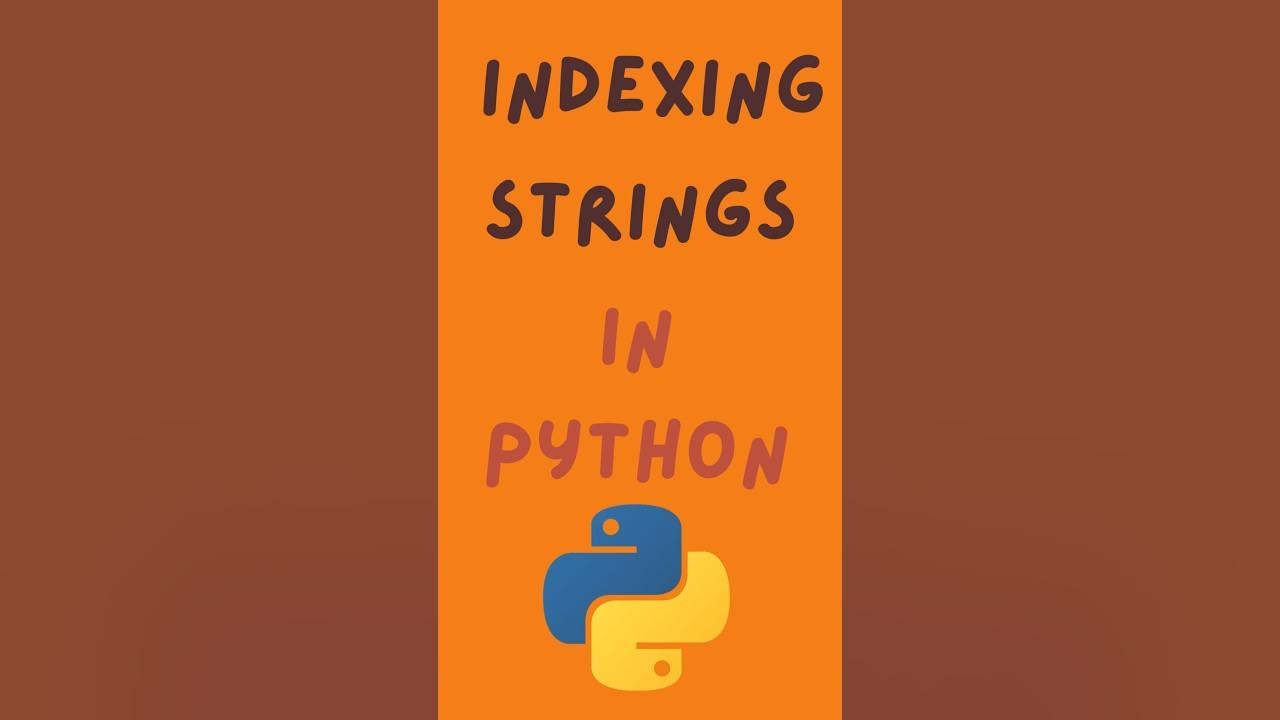 Indexing Strings in Python #pythonprogramming #indexing #coding - YouTube
