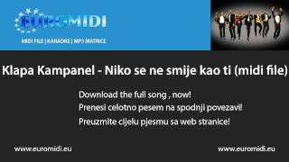 Klapa Kampanel - Niko se ne smije kao ti (midi file)