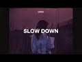 Layen - Slow Down (Lyrics)