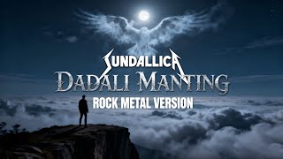 Download Lagu DADALI MANTING - Sundallica Cover (Lagu Sunda Rock/Metal Version) MP3