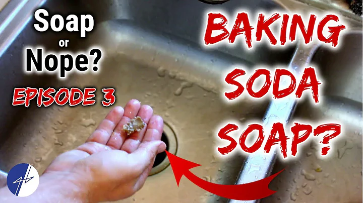 Baking Soda Soap? Soap or Nope Episode 3