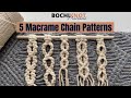 5 Macrame Chain Knot Patterns to Use in ANY Macrame Design