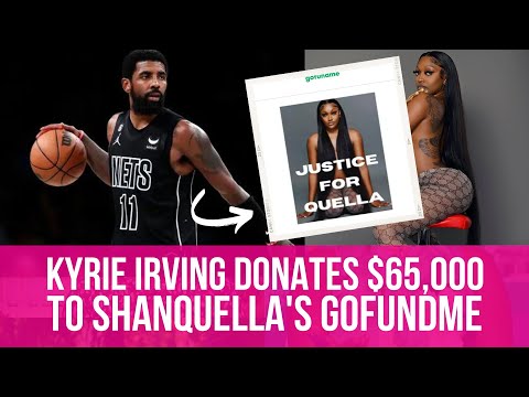 Kyrie Irving Donates $65,000 to Shanquella Robinson's GoFundMe + Expected to Return to Brooklyn Nets