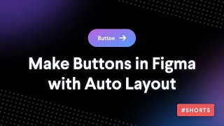 How to Create a Resizable Button with Auto Layout in Figma Shorts