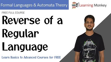 Reverse of a Regular Language || Lesson 43 || Finite Automata || Learning Monkey ||