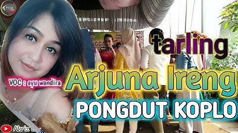 Arjuna Ireng - novi ananda voc ayu wandira tarling pongdut koplo