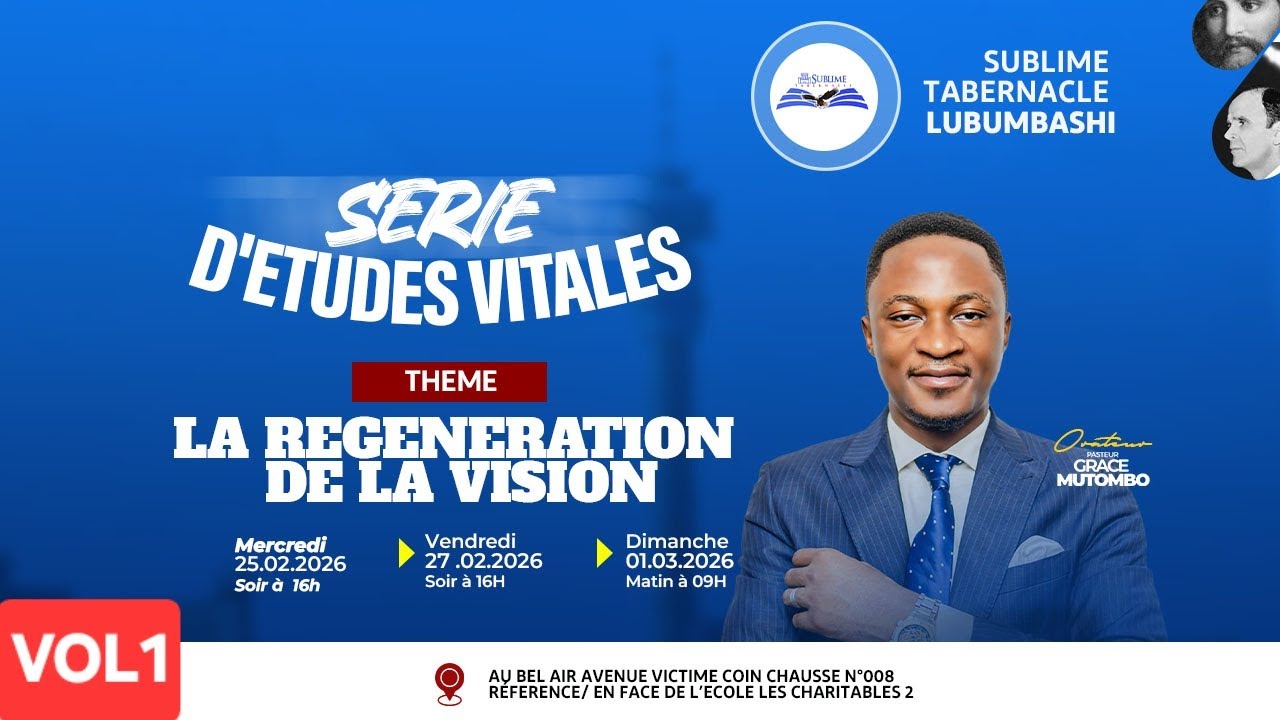 LA REGENERATION DE LA VISION VOL1 | PAST GRACE MUTOMBO | MERCREDI LE 25.02.2026