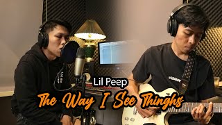 Lil Peep - The Way I See Things (Cover)