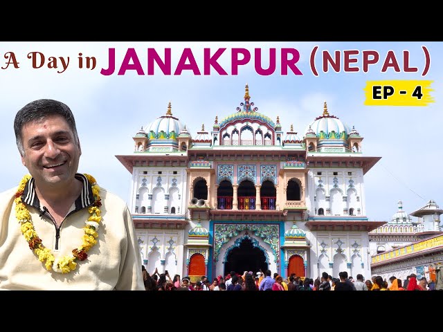 EP - 4 Janakpur Dham, Nepal |  Mata Janaki Temple | Dhanusha Dham, Punaura Dham, Sitamarhi Bihar class=