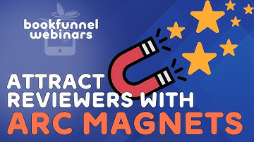 A Reader Magnet That Grows Your ARC Team | BookFunnel Webinars