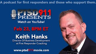 PTSD911 Presents: Keith Hanks