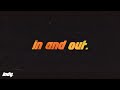 indy. - in and out. (official lyric video)