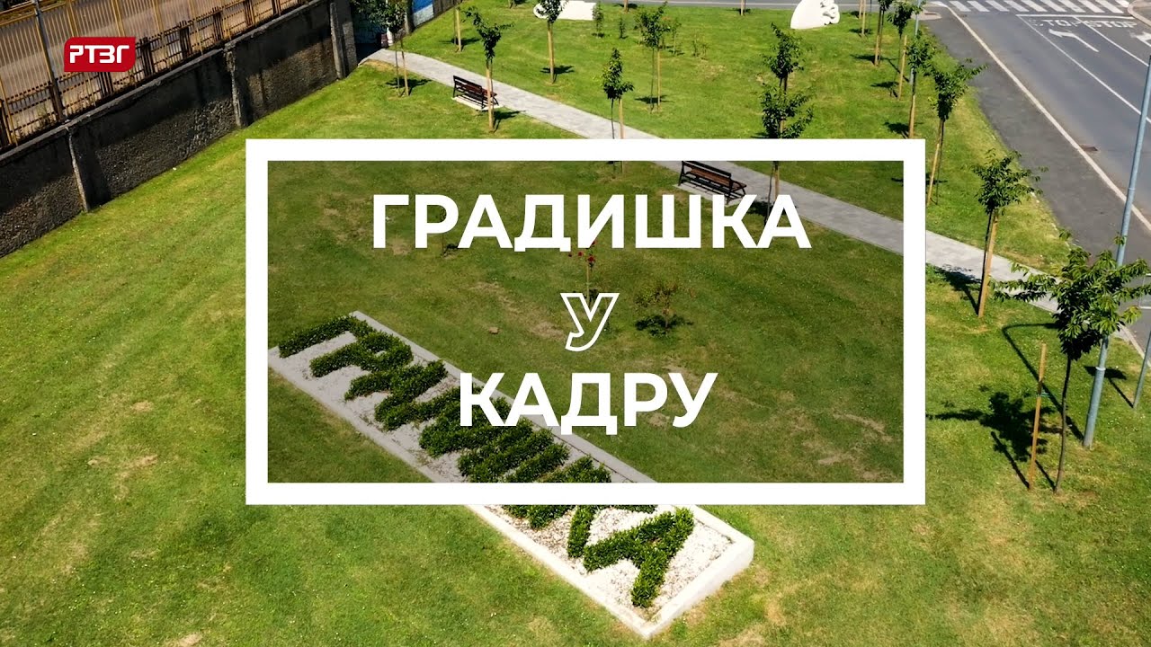 Gradiška u kadru #1 - 21.07.2023.