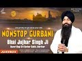 Bhai jujhar singh ji  nonstop shabad gurbani  new shabad gurbani kirtan  best records