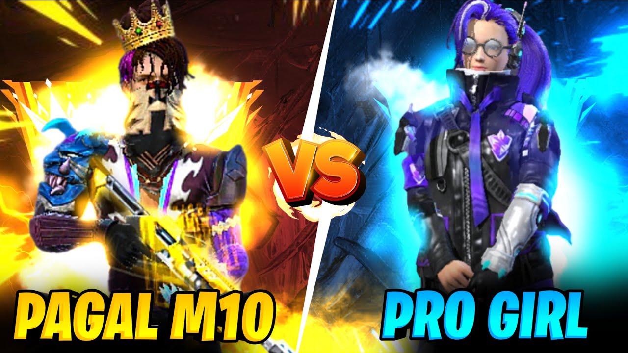 PAGAL M10 VS PRO GIRL 🔥 GIRL CHALLENGE PAGAL M10 WHO WILL WIN ??? Garena Free Fire