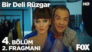 Bir Deli Rüzgar 4.Bölüm 2. Fragmanı