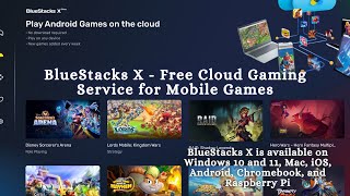 BlueStacks launches free cloud gaming service for mobile games