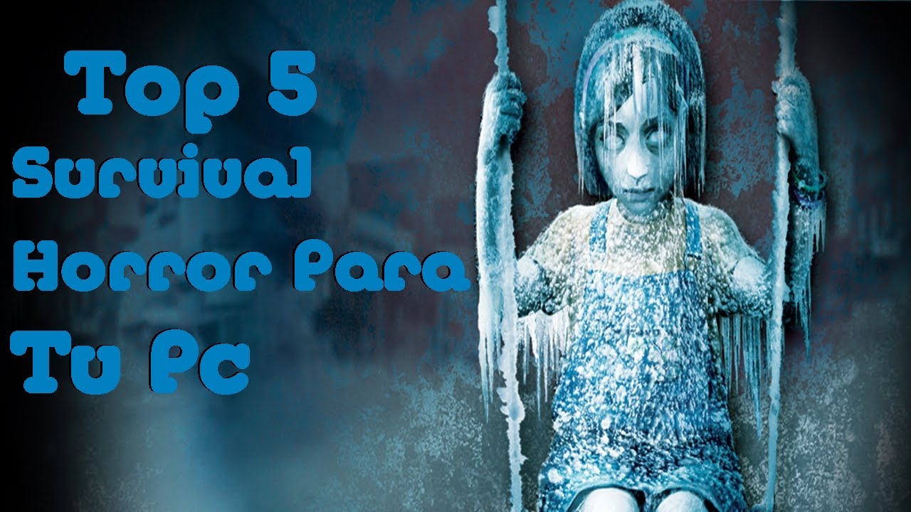 Loquendo | Top 5 Juegos Survival Horror Para PC De Pocos ...