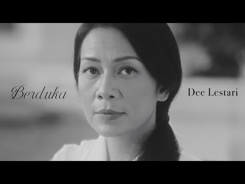 Dee Lestari - Berduka | Official Music Video