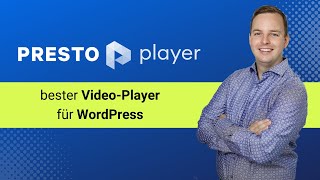 Presto Player für WordPress - Der beste Videoplayer für selbstgehostete Videos und Youtube Videos