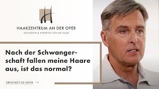 Nach der Schwangerschaft fallen meine Haare aus, ist das normal?