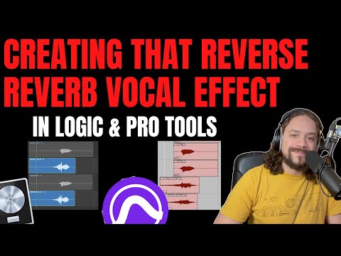 Creating That Reverse Reverb Vocal Effect in Logic & Pro Tools