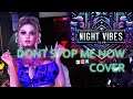 "Dont Stop Me Now" - Queen Cover by VoicesOfAngels - 18+
