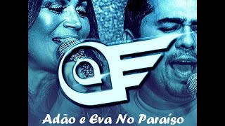 Adão e Eva No Paraíso - Flashback do Avião - Vol. 2